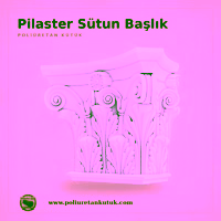 Pilaster Sütun Başlık