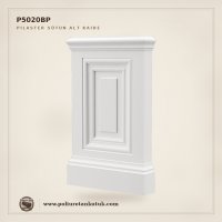 Poliüretan Pilaster Sütun Alt Kaidesi P5020BP (4x23x36 cm)