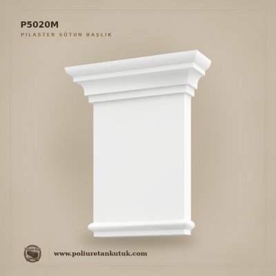 P5020M Motifli Poliüretan Pilaster Sütun Başlığı 7.4x25.9x31 cm