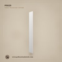 Yivli Poliüretan Pilaster Duvar Sütunu 3x25x240 cm