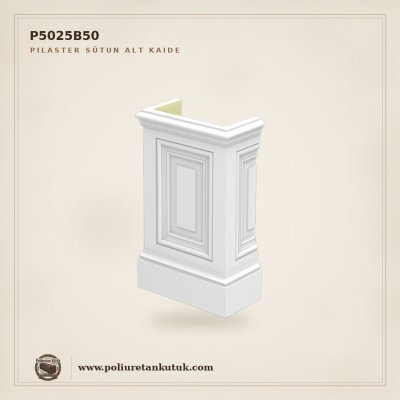 P5025B50 Pilaster Sütun Alt Kaide