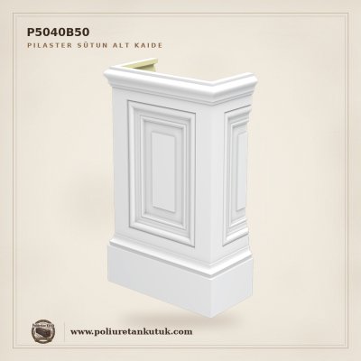 P5040B50 Pilaster Sütun Alt Kaide